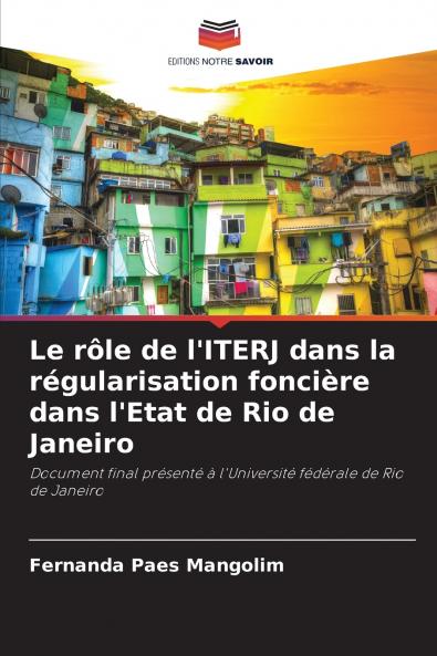 Le rôle de l'ITERJ dans la régularisation foncière dans l'Etat de Rio de Janeiro