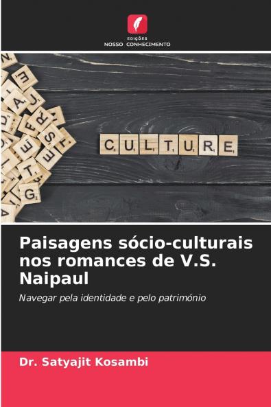 Paisagens sócio-culturais nos romances de V.S. Naipaul