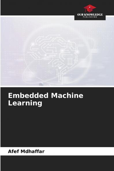 Embedded Machine Learning