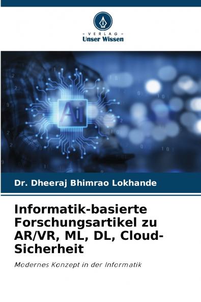 Informatik-basierte Forschungsartikel zu AR/VR ML DL Cloud-Sicherheit