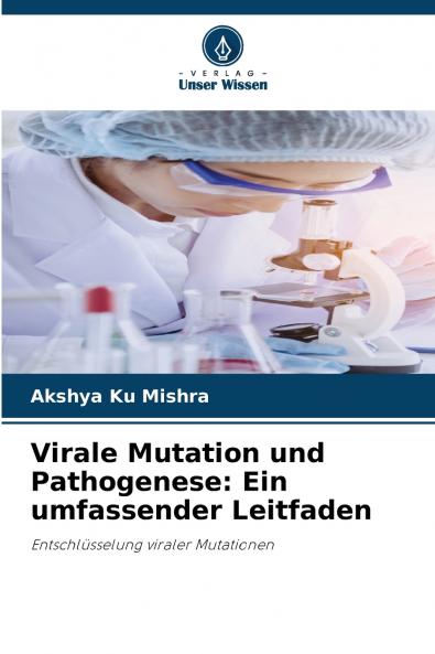 Virale Mutation und Pathogenese