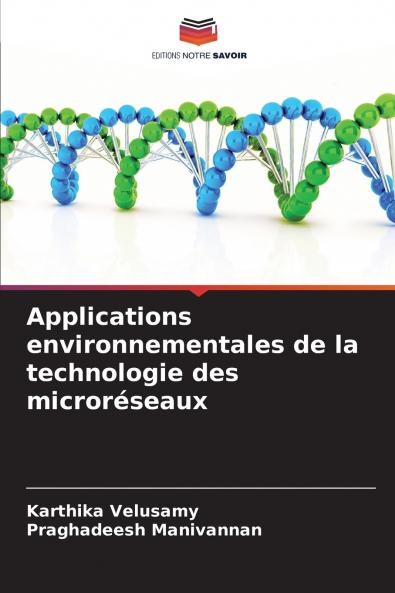 Applications environnementales de la technologie des microréseaux
