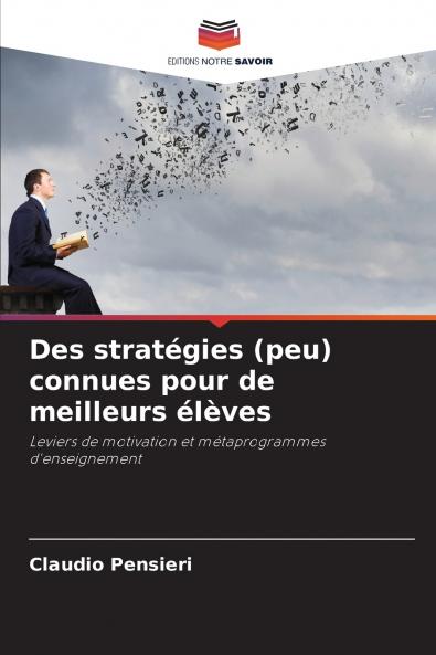 Des stratégies (peu) connues pour de meilleurs élèves