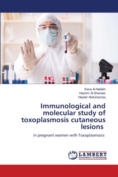 Immunological and molecular study of toxoplasmosis cutaneous lesions