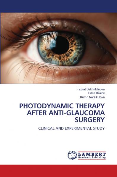 PHOTODYNAMIC THERAPY AFTER ANTI-GLAUCOMA SURGERY