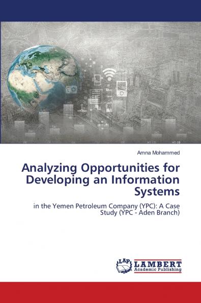 Analyzing Opportunities for Developing an Information Systems