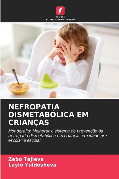 NEFROPATIA DISMETABÓLICA EM CRIANÇAS