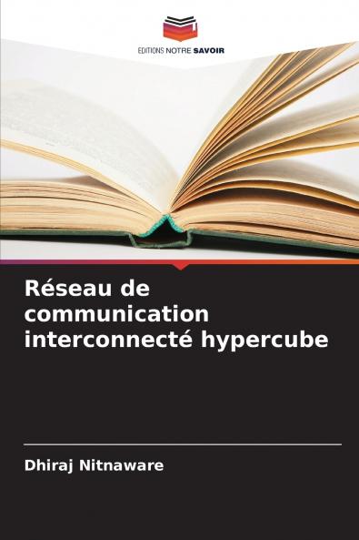 Réseau de communication interconnecté hypercube