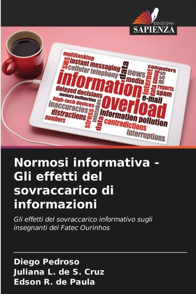 Normosi informativa - Gli effetti del sovraccarico di informazioni