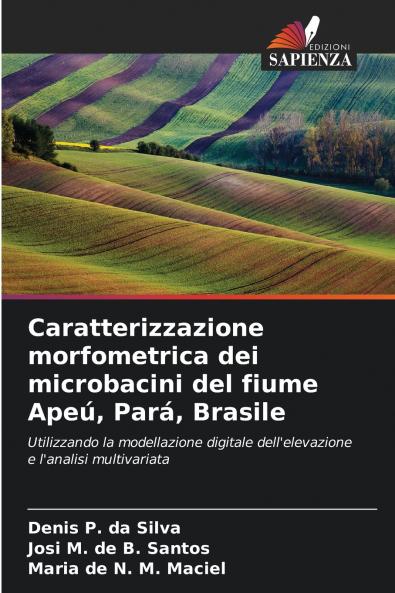 Caratterizzazione morfometrica dei microbacini del fiume Apeú Pará Brasile