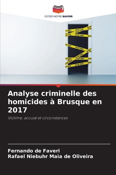 Analyse criminelle des homicides à Brusque en 2017