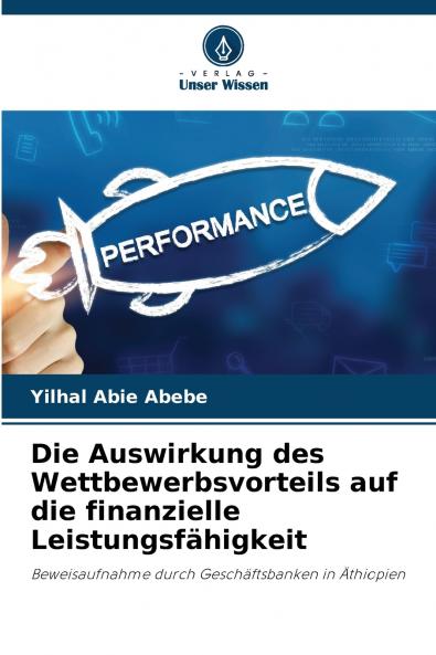 Die Auswirkung des Wettbewerbsvorteils auf die finanzielle Leistungsfähigkeit