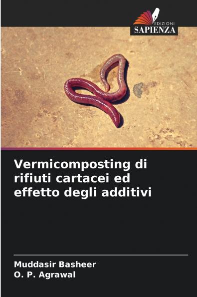 Vermicomposting di rifiuti cartacei ed effetto degli additivi