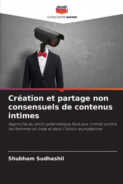 Création et partage non consensuels de contenus intimes