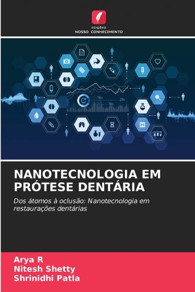 NANOTECNOLOGIA EM PRÓTESE DENTÁRIA