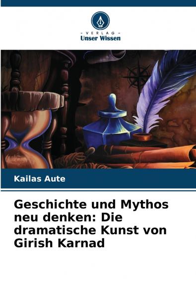 Geschichte und Mythos neu denken