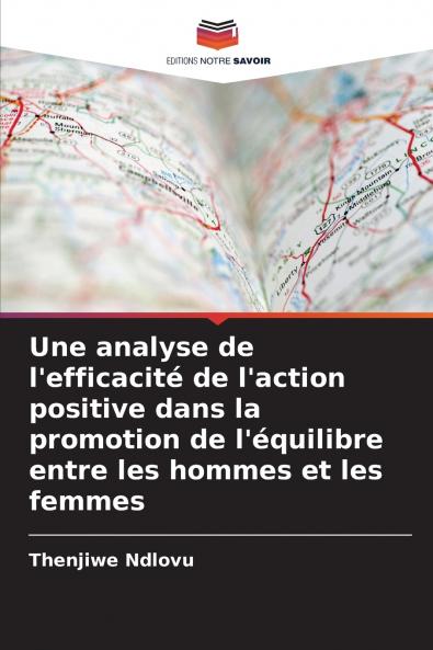 Une analyse de l'efficacité de l'action positive dans la promotion de l'équilibre entre les hommes et les femmes