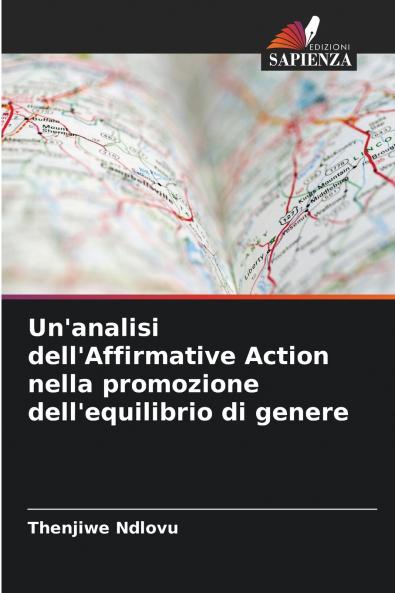 Un'analisi dell'Affirmative Action nella promozione dell'equilibrio di genere
