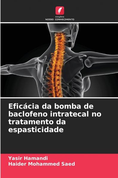 Eficácia da bomba de baclofeno intratecal no tratamento da espasticidade