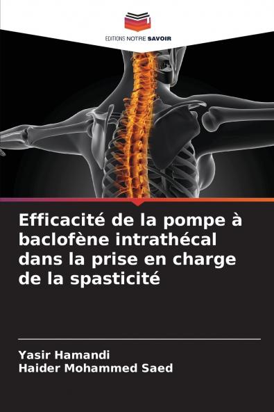 Efficacité de la pompe à baclofène intrathécal dans la prise en charge de la spasticité