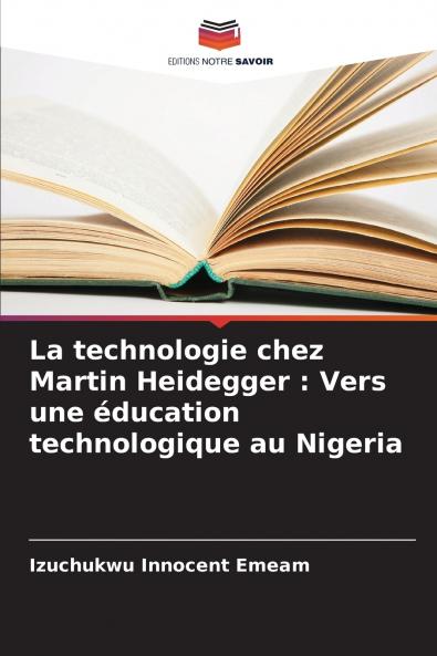 La technologie chez Martin Heidegger