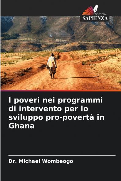 I poveri nei programmi di intervento per lo sviluppo pro-povertà in Ghana
