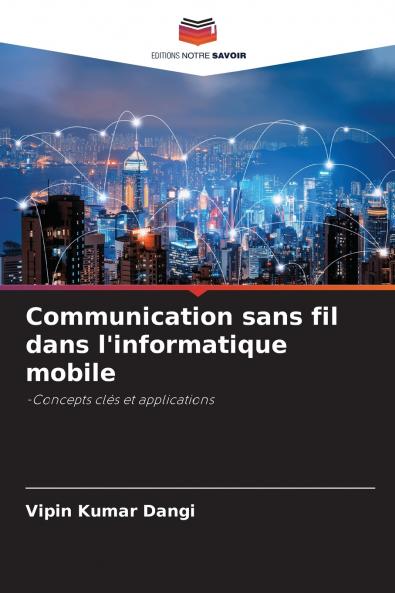 Communication sans fil dans l'informatique mobile