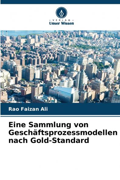 Eine Sammlung von Geschäftsprozessmodellen nach Gold-Standard