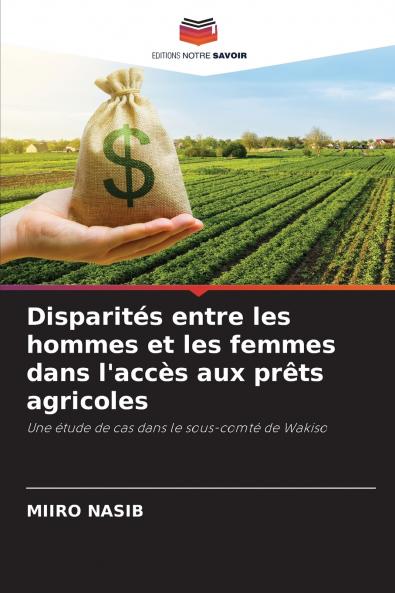 Disparités entre les hommes et les femmes dans l'accès aux prêts agricoles