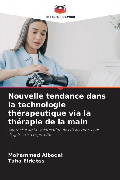 Nouvelle tendance dans la technologie thérapeutique via la thérapie de la main