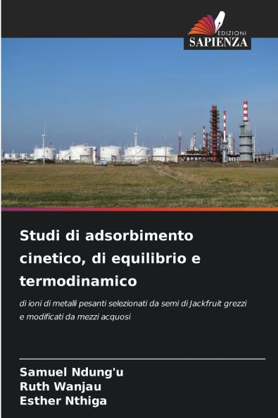 Studi di adsorbimento cinetico di equilibrio e termodinamico