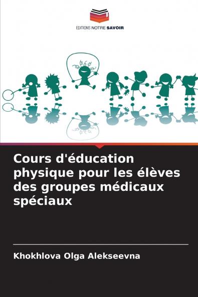 Cours d'éducation physique pour les élèves des groupes médicaux spéciaux