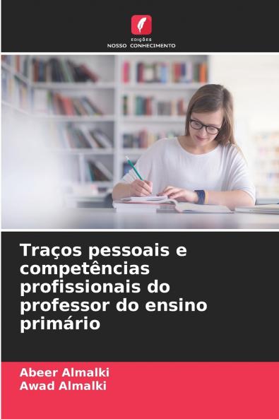 Traços pessoais e competências profissionais do professor do ensino primário