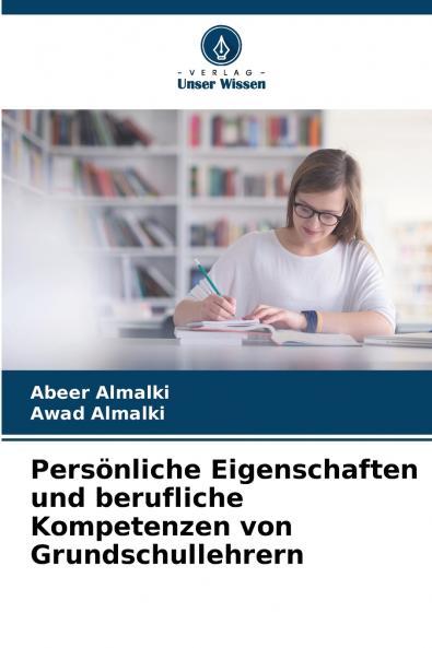 Persönliche Eigenschaften und berufliche Kompetenzen von Grundschullehrern