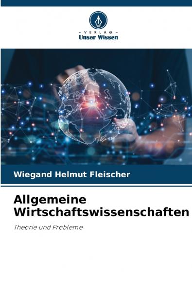 Allgemeine Wirtschaftswissenschaften