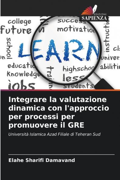 Integrare la valutazione dinamica con l'approccio per processi per promuovere il GRE