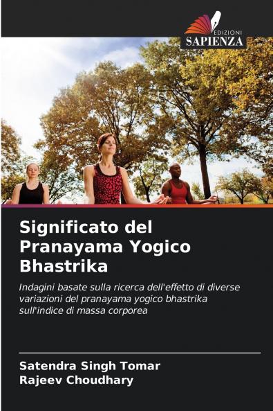 Significato del Pranayama Yogico Bhastrika