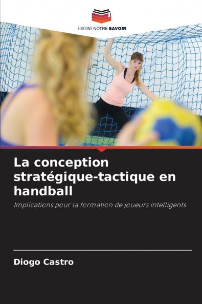 La conception stratégique-tactique en handball