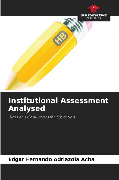 Institutional Assessment Analysed