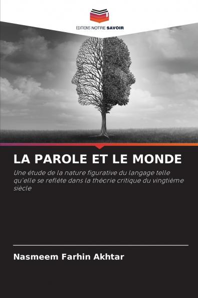 LA PAROLE ET LE MONDE