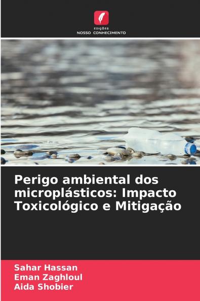 Perigo ambiental dos microplásticos