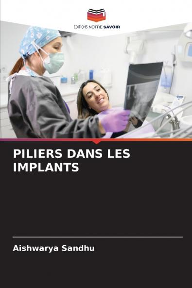 PILIERS DANS LES IMPLANTS
