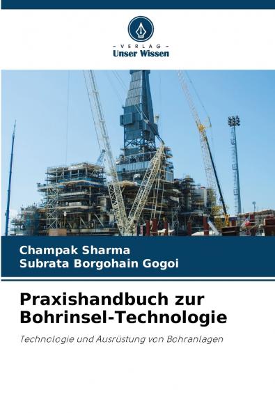 Praxishandbuch zur Bohrinsel-Technologie