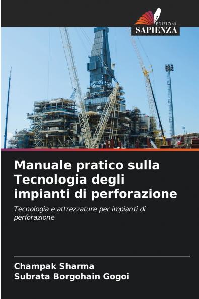 Manuale pratico sulla Tecnologia degli impianti di perforazione