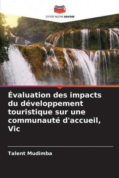 Évaluation des impacts du développement touristique sur une communauté d'accueil Vic