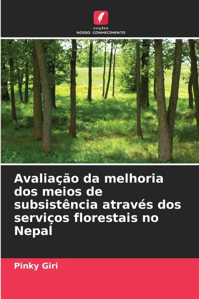 Avaliação da melhoria dos meios de subsistência através dos serviços florestais no Nepal