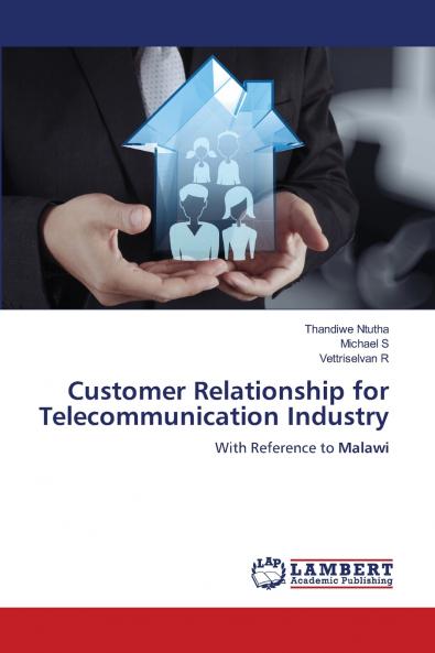 Customer Relationship for Telecommunication Industry