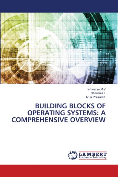 BUILDING BLOCKS OF OPERATING SYSTEMS