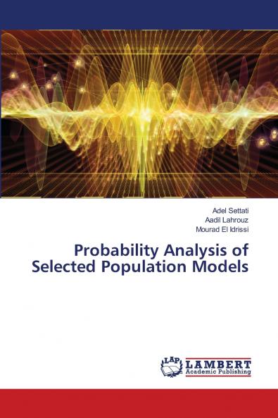 Probability Analysis of Selected Population Models