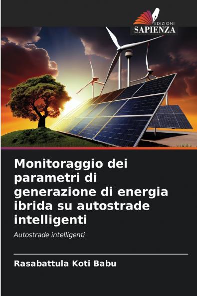 Monitoraggio dei parametri di generazione di energia ibrida su autostrade intelligenti